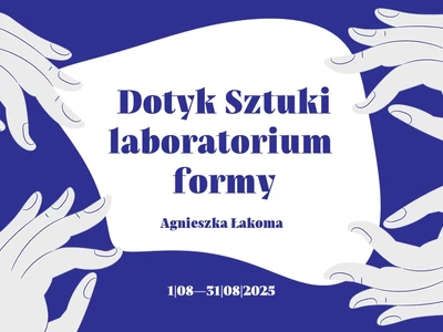dotyk-sztuki--laboratorium-formy